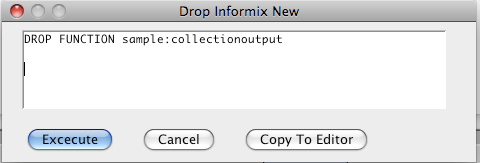 Informix Drop Function