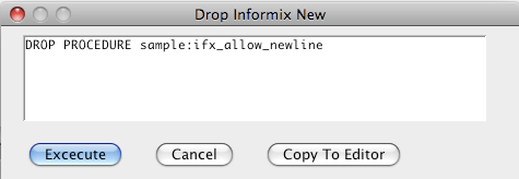 Informix Drop Procedure