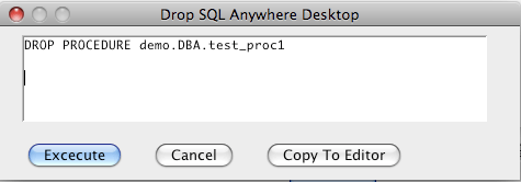 SQL Anywhere Drop Procedure