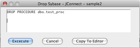 Sybase Drop Procedure